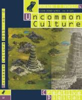 Uncommon Culture: Creative Digital